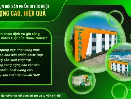 Gia công TRỌN GÓI sản phẩm detox ruột chất lượng cao, hiệu quả