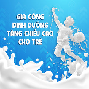 Gia công sữa chiều cao – dinh dưỡng chiều cao cho trẻ!