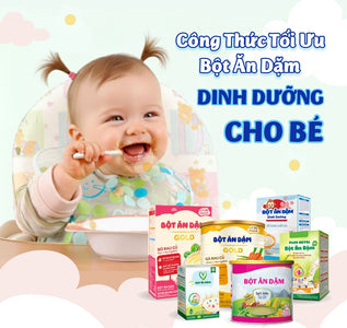 Dịch Vụ Gia Công Bột Ăn Dặm Cho Bé – Xu Hướng Đáp Ứng Nhu Cầu Thị Trường