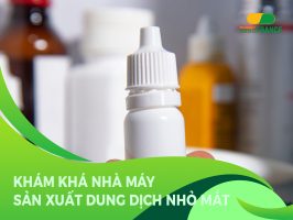 Nhà máy sản xuất dung dịch nhỏ mắt NanoFrance